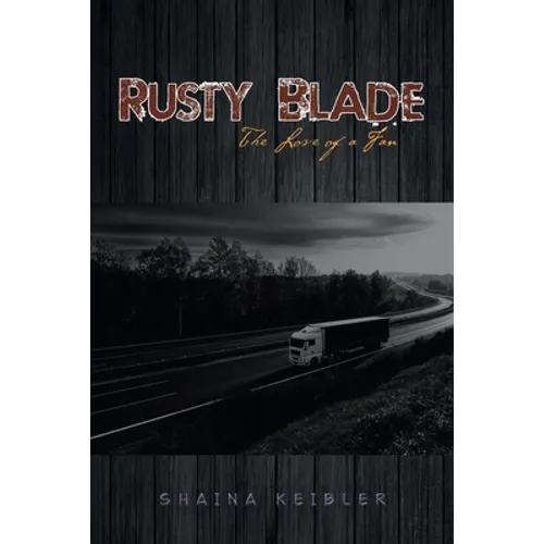 Rusty Blade: The Love of a Fan - Paperback