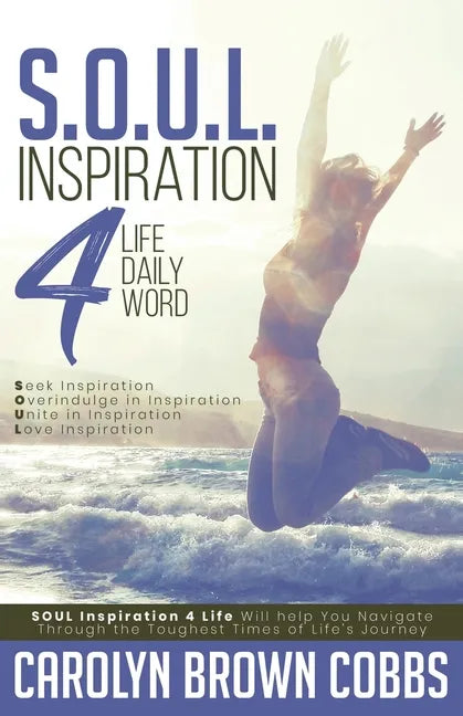 S.O.U.L.: Inspiration 4 Life Daily Word - Paperback