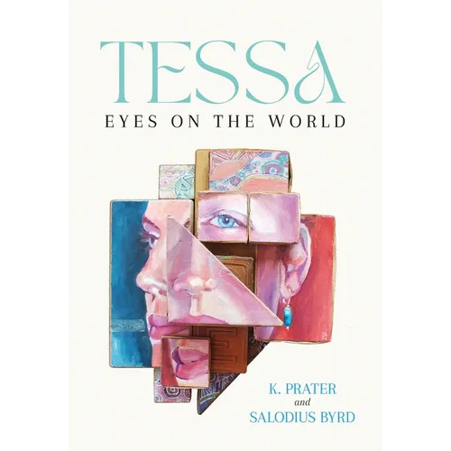 Tessa: Eyes on the World - Hardcover