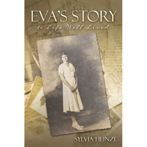 Eva's Story: A Life Well Lived - Paperback