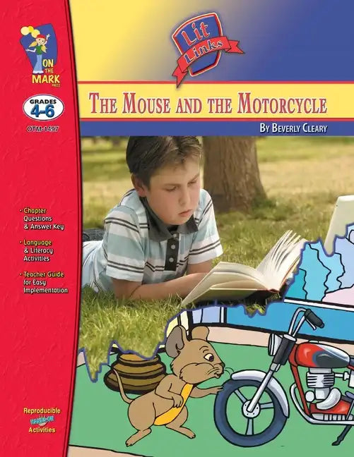 The Mouse & the Motorcycle, by Beverly Cleary Novel Study Grades 4-6 - Paperback