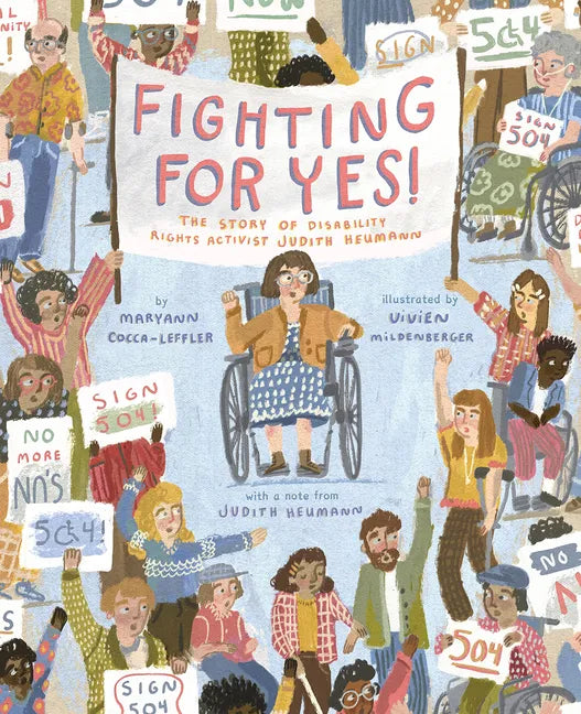 Fighting for Yes!: The Story of Disability Rights Activist Judith Heumann - Hardcover