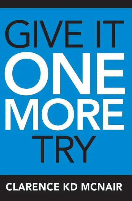 Give It One More Try - Hardcover