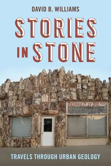 Stories in Stone: Travels Through Urban Geology - Paperback
