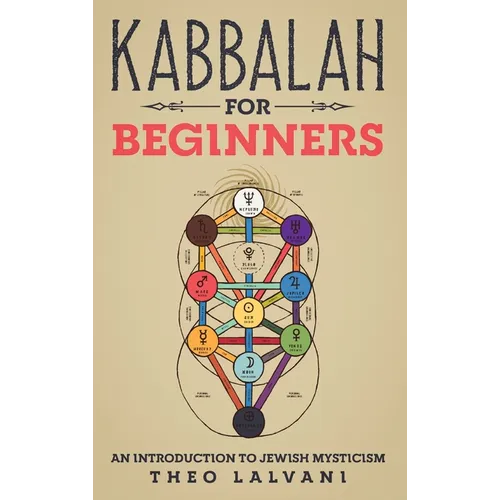 Kabbalah for Beginners: An Introduction to Jewish Mysticism - Hardcover