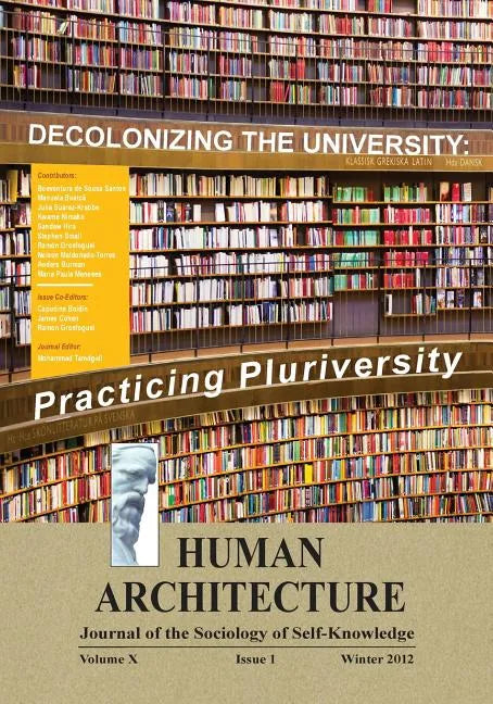 Decolonizing the University: Practicing Pluriversity (Proceedings of the International Conference on 