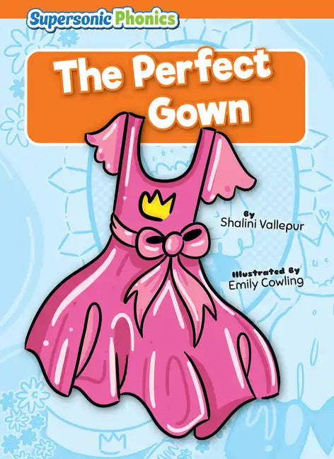 The Perfect Gown - Library Binding