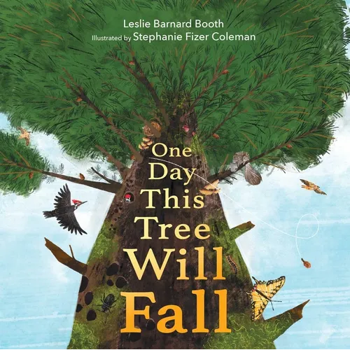 One Day This Tree Will Fall - Hardcover
