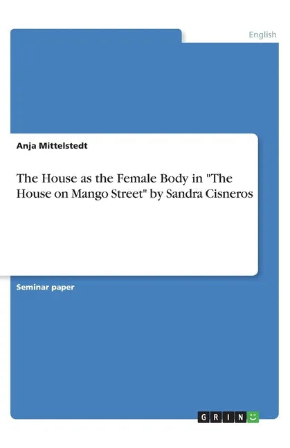 The House as the Female Body in 