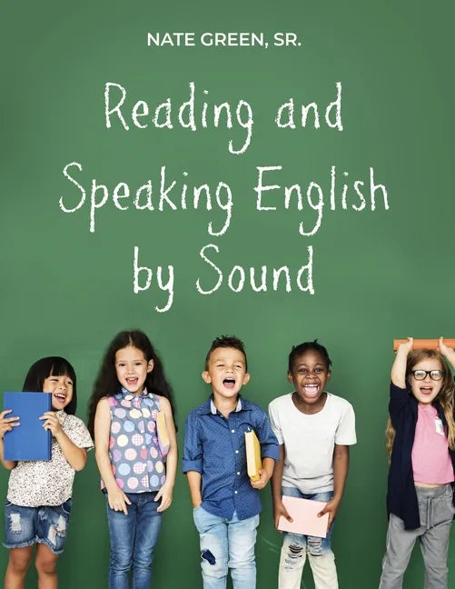 Reading and Speaking English by Sound - Paperback