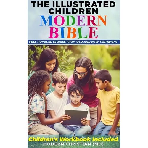 The Illustrated Children Modern Bible - Hardcover