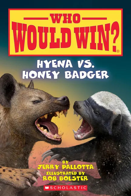 Hyena vs. Honey Badger (Who Would Win?): Volume 20 - Paperback
