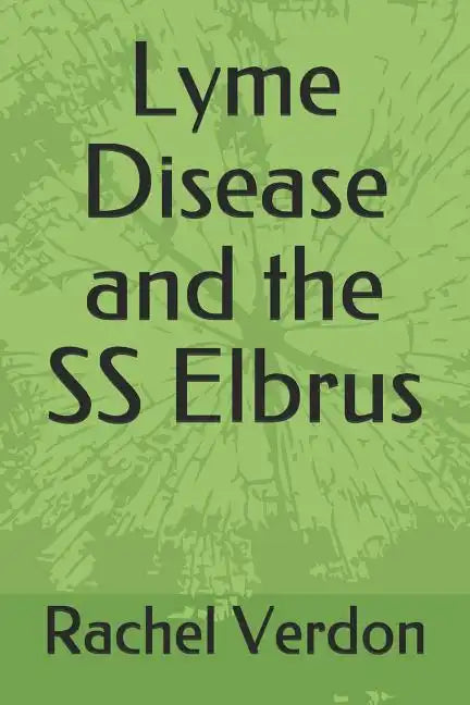 Lyme Disease and the SS Elbrus - Paperback