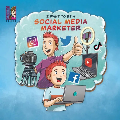 I want to be a Social Media Marketer: Modern Careers for Kids, Social Media Influencers - Paperback