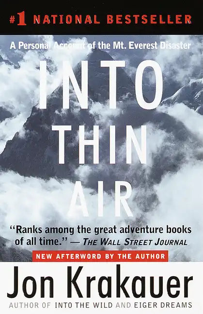 Into Thin Air: A Personal Account of the Mount Everest Disaster - Paperback