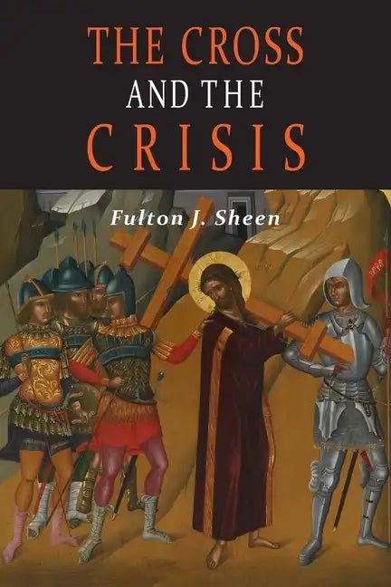 The Cross and the Crisis - Paperback