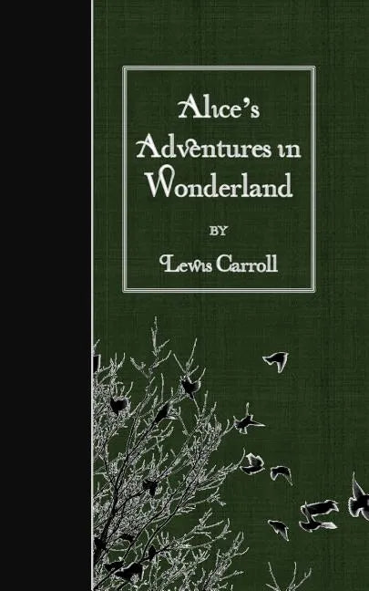 Alice's Adventures in Wonderland - Paperback
