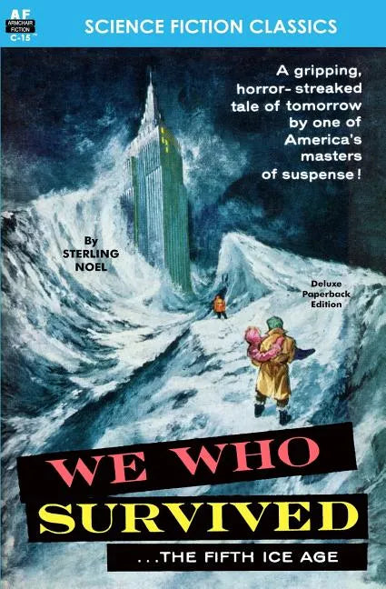 We Who Survived (the Fifth Ice Age) - Paperback