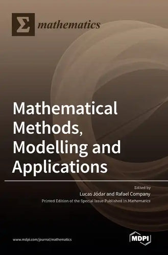 Mathematical Methods, Modelling and Applications - Hardcover