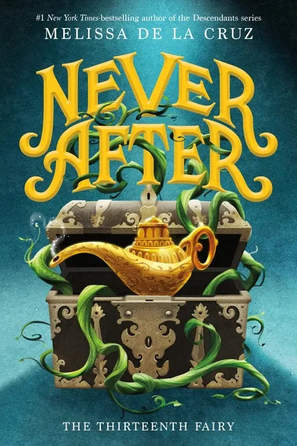 Never After: The Thirteenth Fairy - Paperback