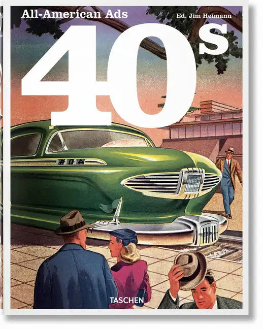 All-American Ads of the 40s - Hardcover