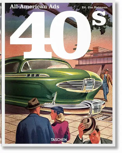 All-American Ads of the 40s - Hardcover