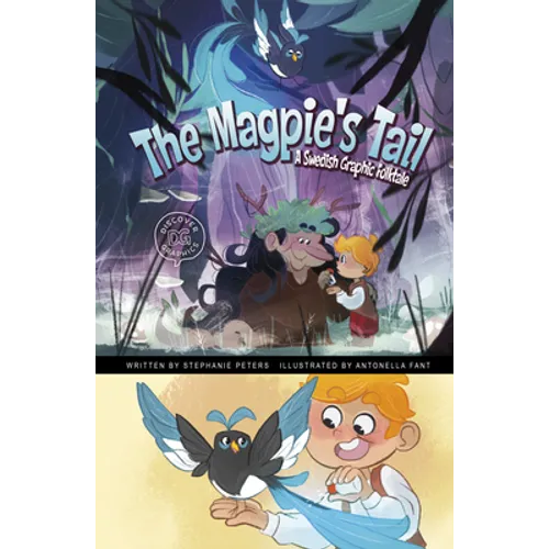 The Magpie's Tail: A Swedish Graphic Folktale - Paperback