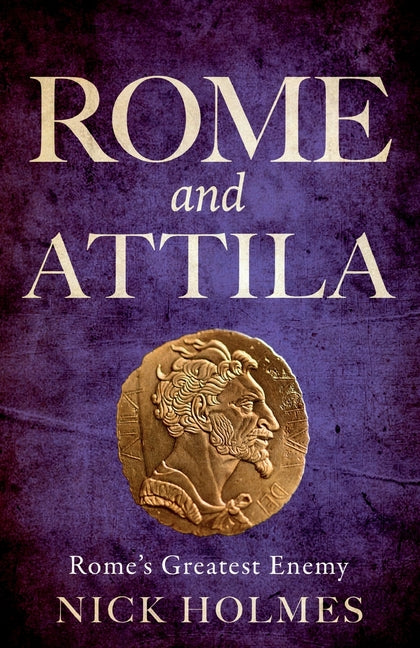 Rome and Attila - Paperback