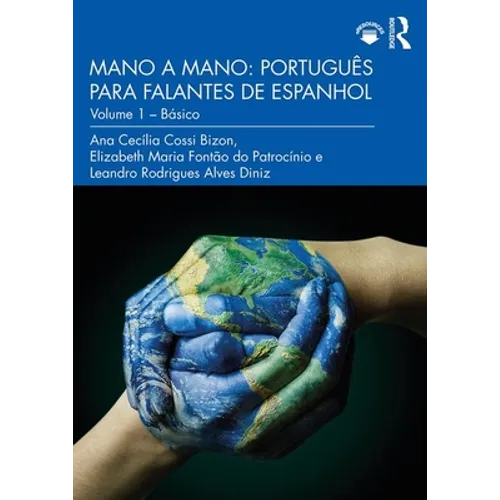 Mano a Mano: Português para Falantes de Espanhol: Volume 1 - Básico - Paperback