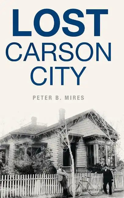 Lost Carson City - Hardcover