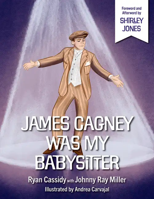 James Cagney Was My Babysitter - Hardcover