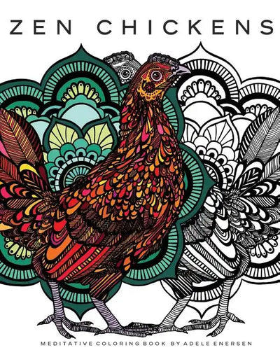 Zen Chickens: Meditative Coloring Book - Paperback