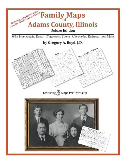 Family Maps of Adams County, Illinois - Paperback