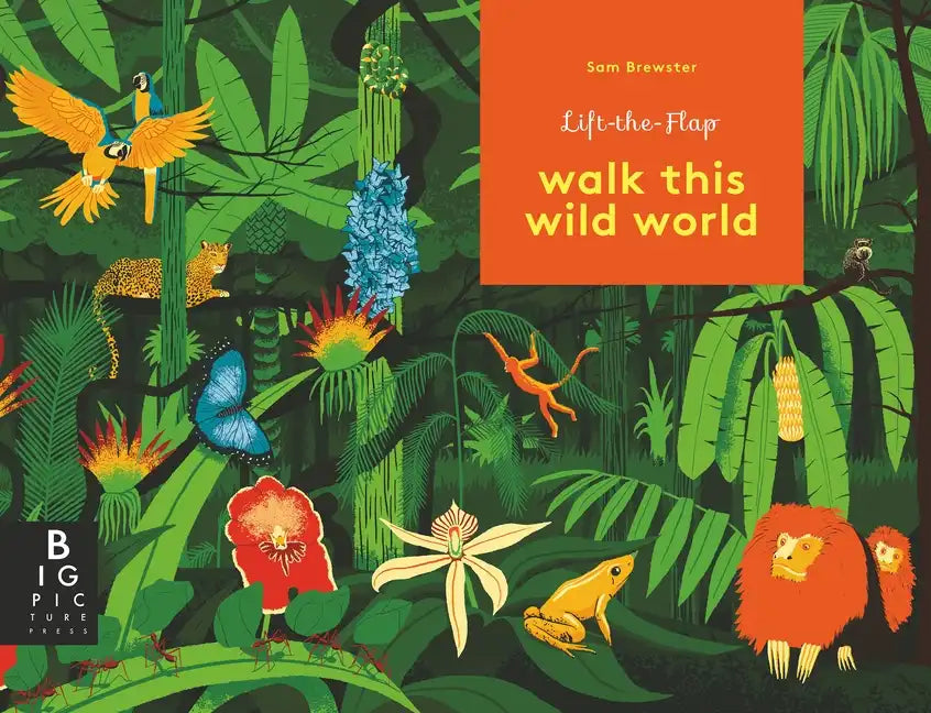 Walk This Wild World - Hardcover