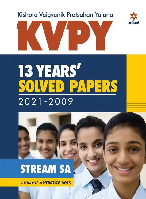 KVPY 13 Years Solved Papers 2021-2009 Stream SA - Paperback