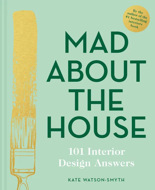 Mad about the House: 101 Interior Design Answers - Hardcover