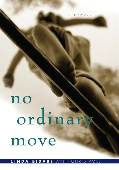 No Ordinary Move: A Memoir - Hardcover