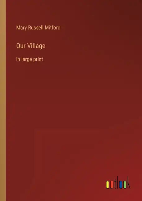 Our Village: in large print - Paperback