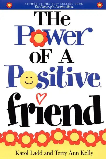Power of a Positive Friend - Paperback