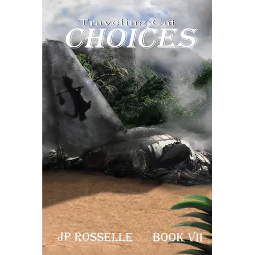 Traveling Cat: Choices - Paperback