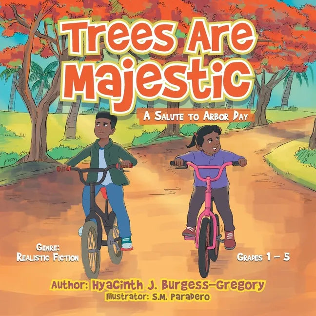 Trees Are Majestic: A Salute to Arbor Day - Paperback