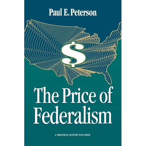 The Price of Federalism - Paperback