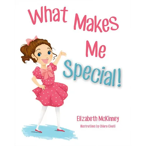 What Makes Me Special! - Hardcover