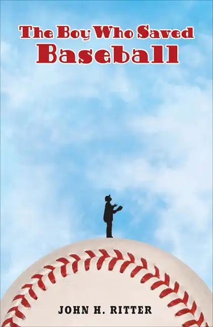 The Boy Who Saved Baseball - Paperback