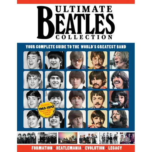 Ultimate Beatles Collection: Your Complete Guide to the World's Greatest Band - Paperback