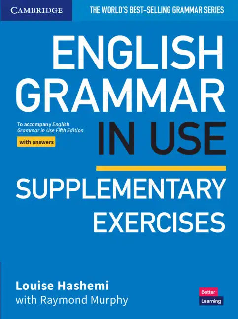 English Grammar in Use Supplementary Exercises Book with Answers: To Accompany English Grammar in Use Fifth Edition - Paperback