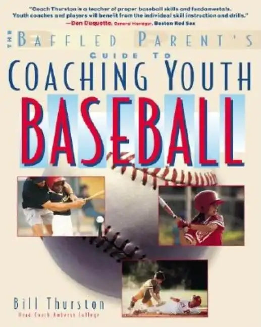 Coaching Youth Baseball - Paperback