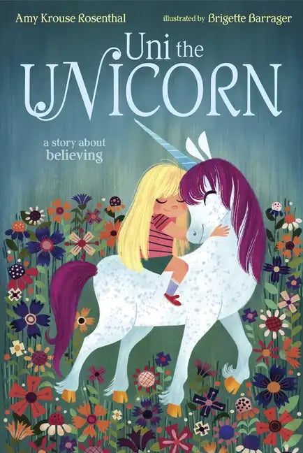Uni the Unicorn - Hardcover