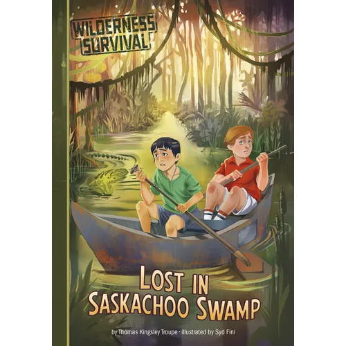 Lost in Saskachoo Swamp - Hardcover