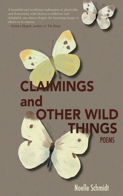 Claimings and Other Wild Things - Paperback